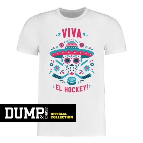 Shirt DUMP & CHASE Viva el Hockey