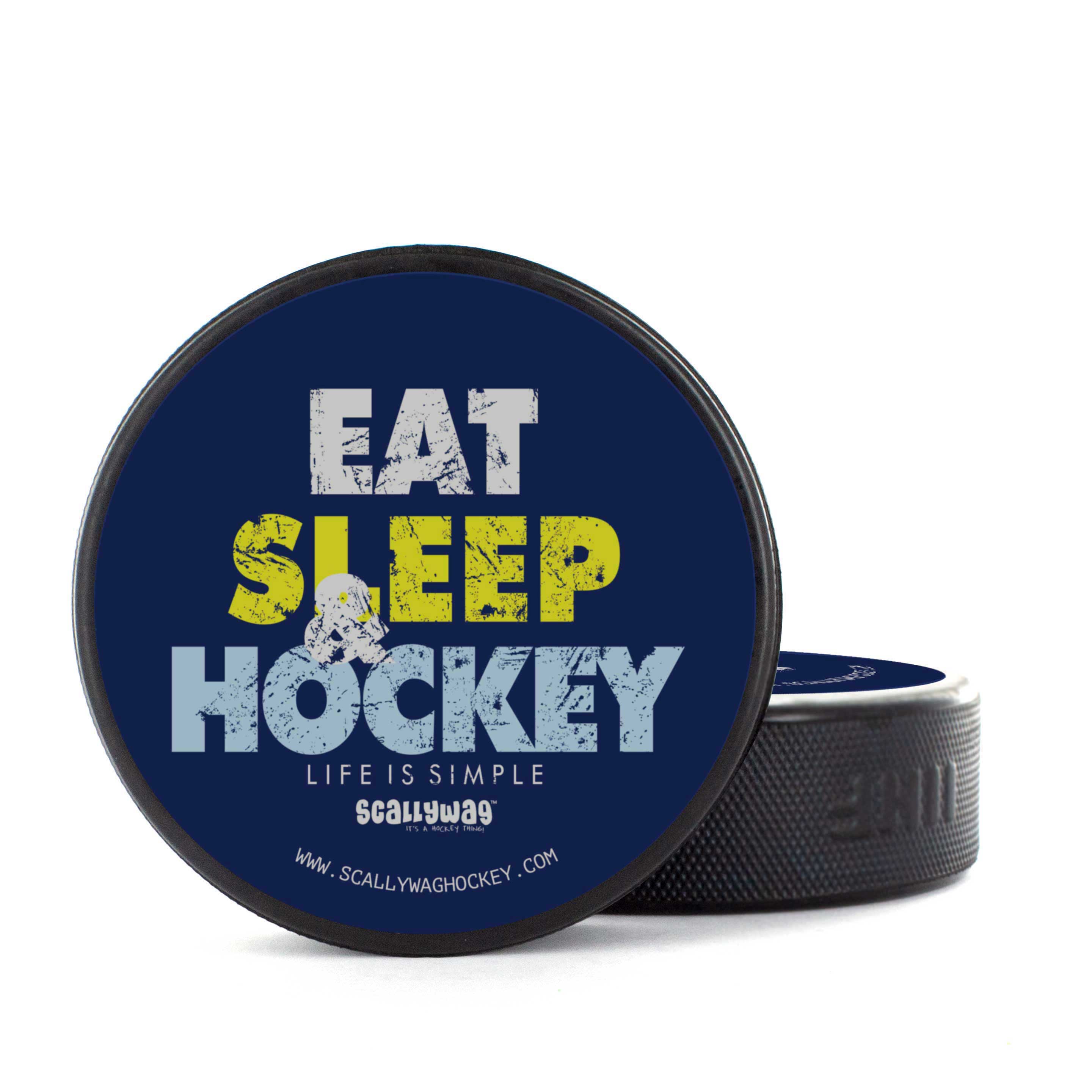 Eishockey Puck von SCALLYWAG® Modell EAT SLEEP HOCKEY.